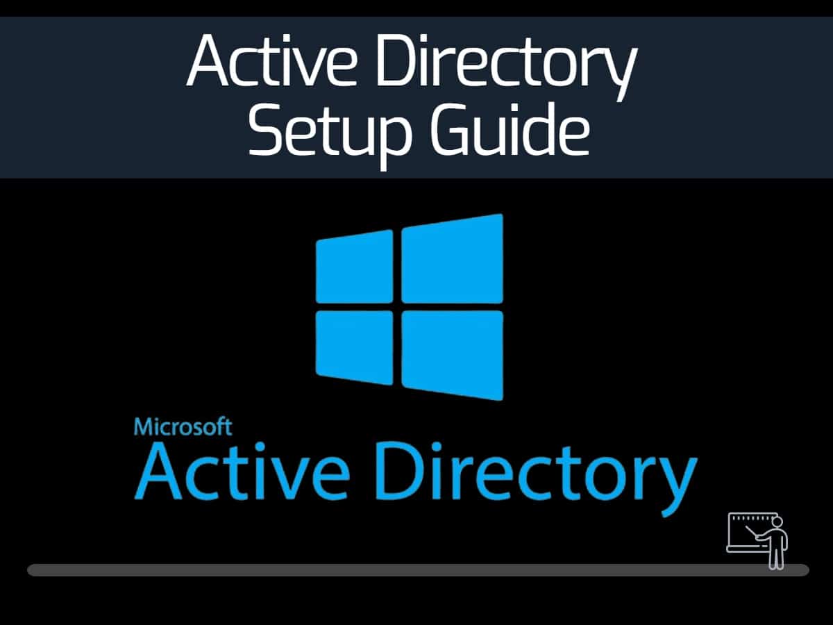 Active Directory Setup Guide
