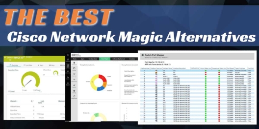 Best Cisco Network Magic Alternatives
