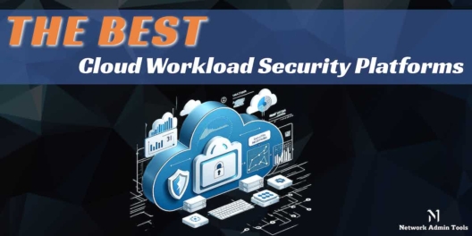 Best Cloud Workload Security Platforms