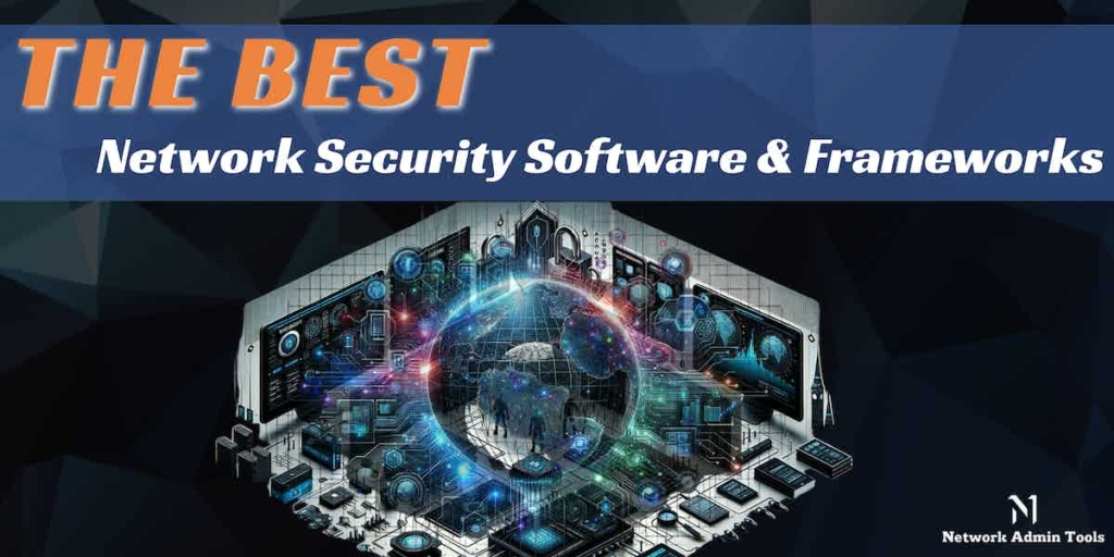 9 Best Network Security Software & Frameworks for Pen Testing in 2026