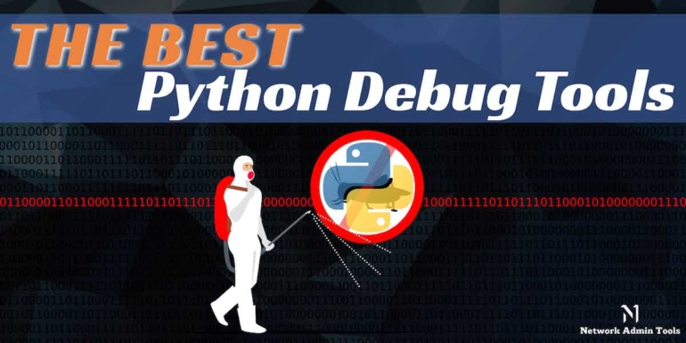 10 Best Python Debug Tools - with Free Downloads & Trials!