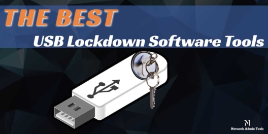 Best USB Lockdown Software Tools