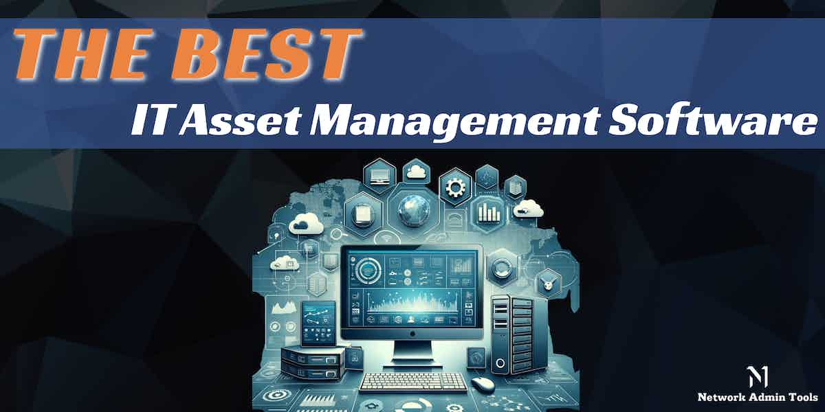 IT Asset Management Software