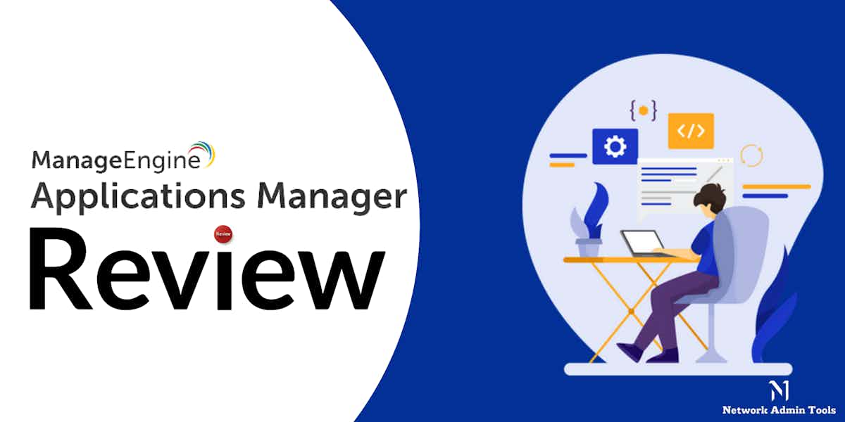 ManageEngine Applications Manager Review