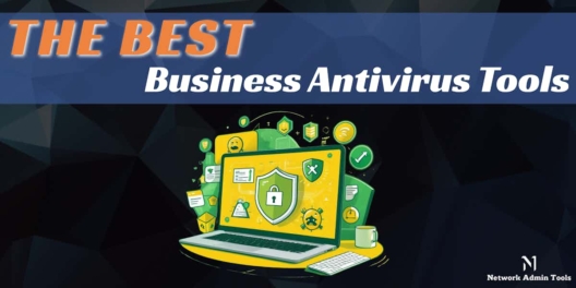 The Best Business Antivirus Tools