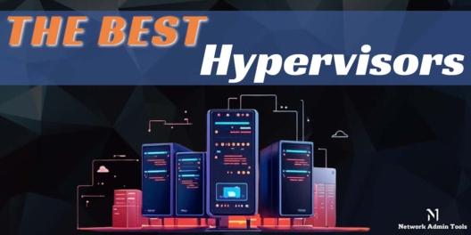 The Best Hypervisors