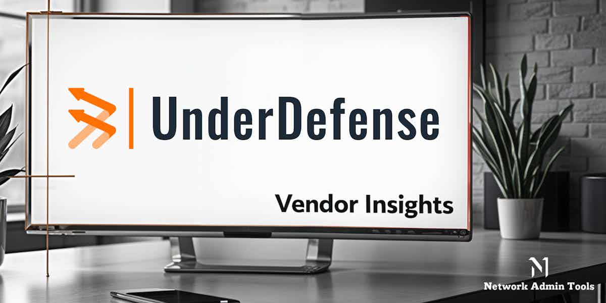UnderDefense Vendor Insights