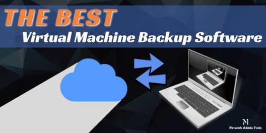 Virtual Machine Backup Software