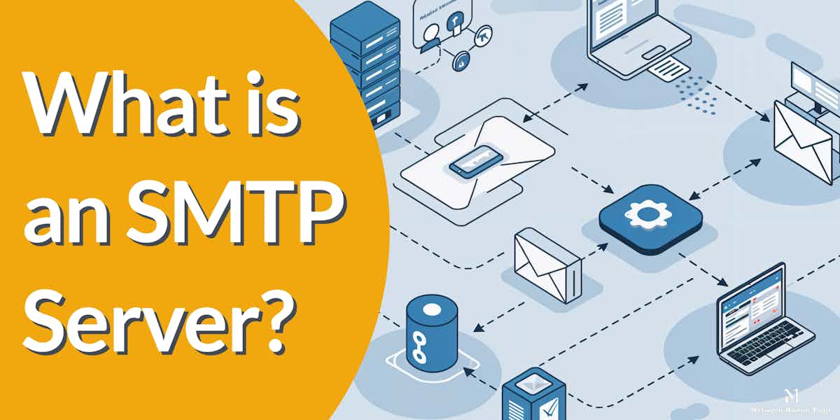 What is an SMTP Server?